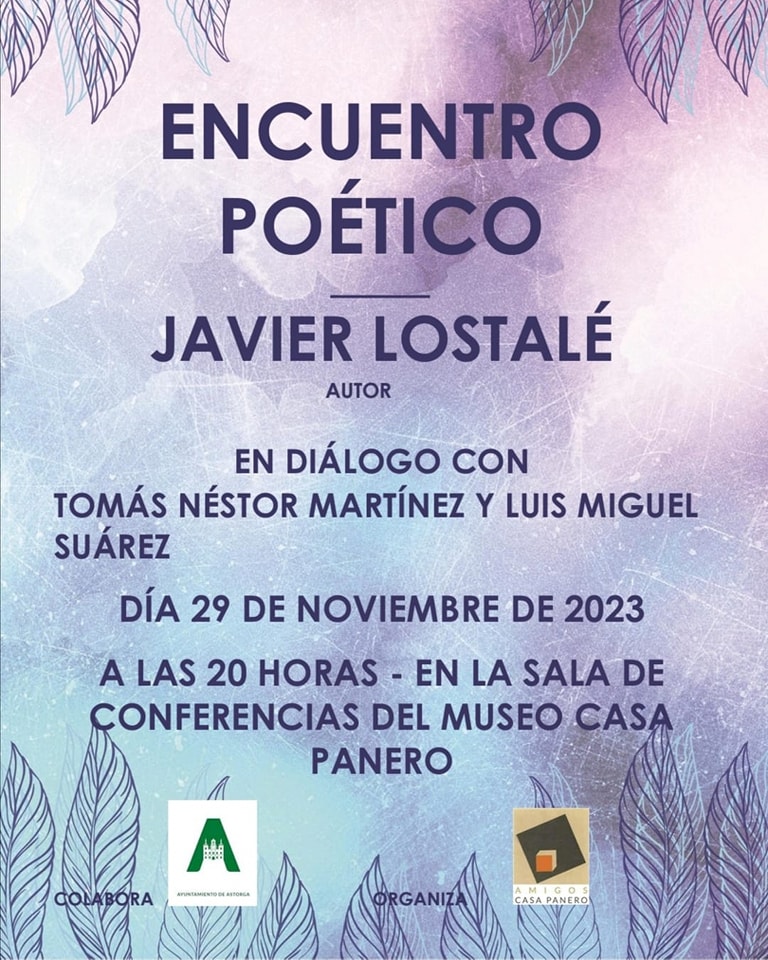 Encuentro poético con Javier Lostalé en la Casa Panero. 29 noviembre. 20 horas