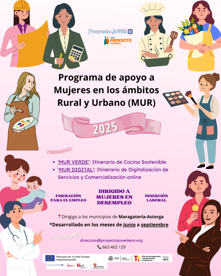 Proyecto Joven · Proyecto Hombre lanza en Astorga un programa formativo gratuito para mujeres rurales en desempleo