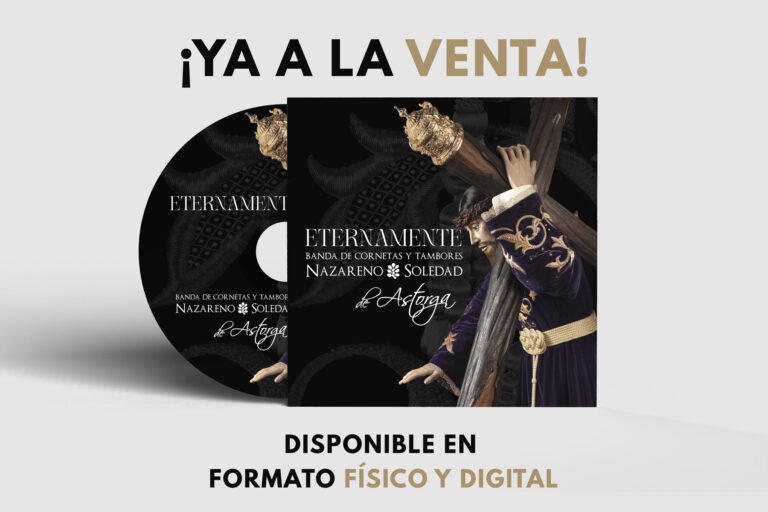 Eternamente, primer trabajo discográfico de la Banda Nazareno y Soledad de Astorga, ya disponible  