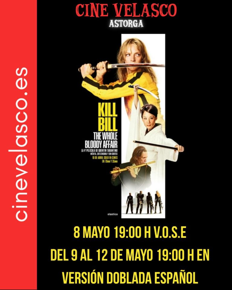Cartelera de Cine  Kill Bill: The Whole Bloody Affair